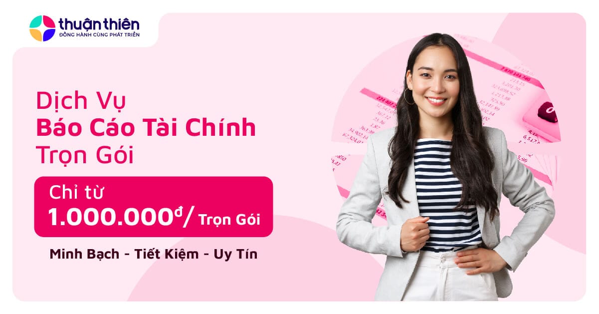 Dịch Vụ Báo Cáo Tài Chính Chỉ Từ 1.000.000đ