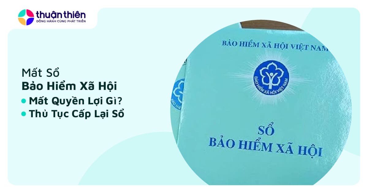 Người Lao Động Mất Sổ Bảo Hiểm Xã Hội Phải Làm Sao? Thủ Tục Cấp Lại Như Thế Nào?