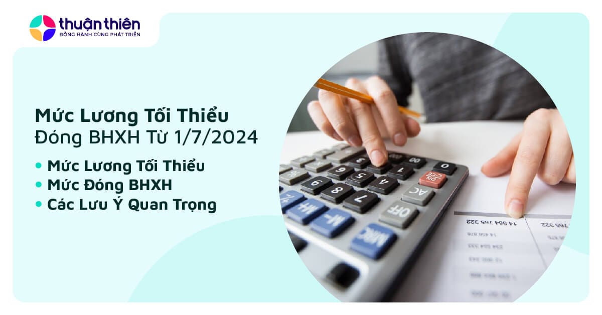 Mức Lương Tối Thiểu Đóng BHXH Từ 1/7/2024: Cập Nhật Mới Nhất Cho Doanh Nghiệp Và Người Lao Động