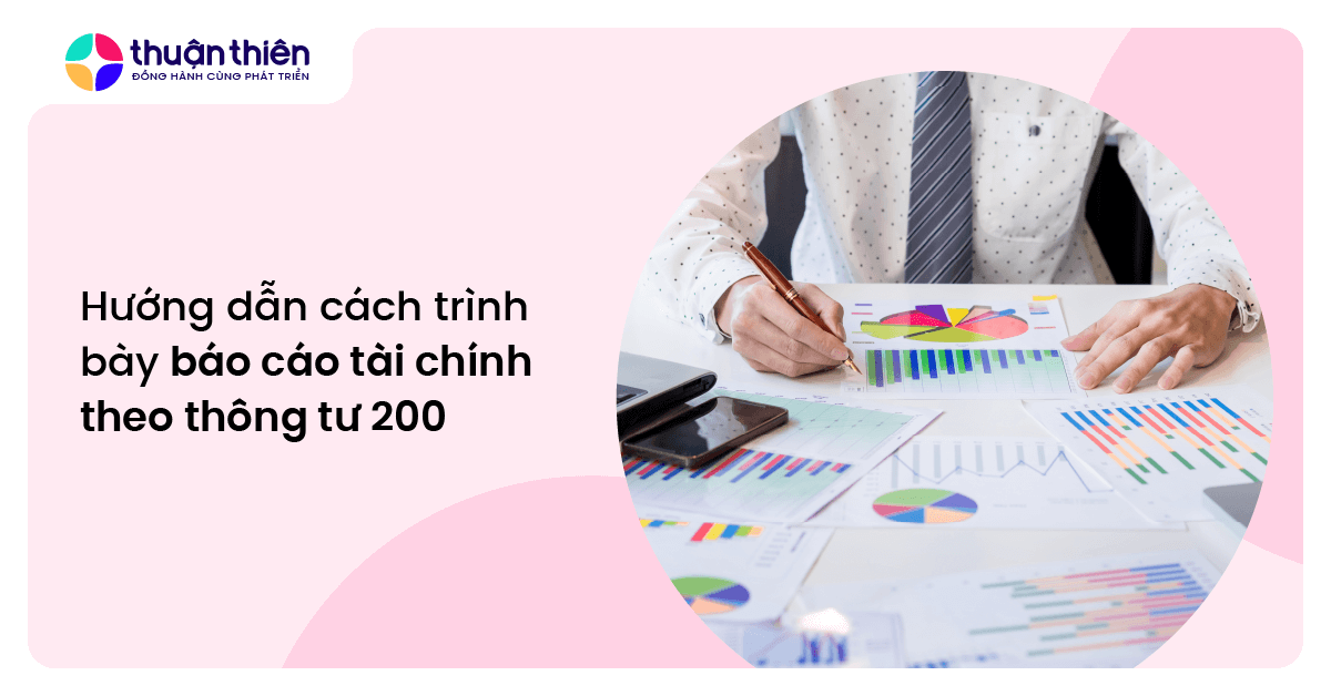 Hướng dẫn cách trình bày báo cáo tài chính theo thông tư 200